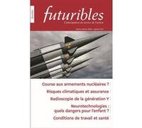 Futuribles 470, janvier-février 2026. Course aux armements nucléaires ? Benoît Pélopidas (Auteur), Marine De Montaignac (Auteur), Alice Robinet (Auteur), Alice Robinet (Auteur), Marine De Montaignac (