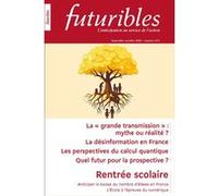 Futuribles 474, sept.-oct. 2026. La grande transmission Hippolyte D'Al uteur), Grégoire Darcy (Auteur), Pierre-Yves Cusset (Auteur), Philippe Bihouix (Auteur), Francesco BINANTI (Auteur)