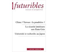 Futuribles, N° 309, Juin 2005 : Chine / Taiwan : la poudrière?