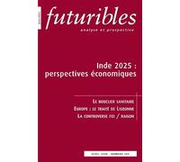 Futuribles n 340 avril 2008 Inde 2025 : Perspectives Economiques