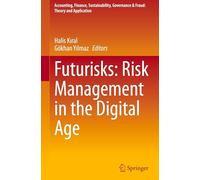Futurisks: Risk Management in the Digital Age