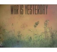 Futurist - War Is Yesterday