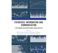 Futuristic Information and Communication