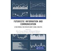 Futuristic Information and Communication