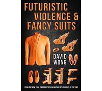 Futuristic Violence and Fancy Suits