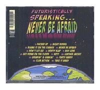 Yo ! Majesty – Futuristically Speaking...Never Be Afraid – CD – Import