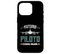 Futuro Piloto Como Papá Avión Aviación Regalo Piloto Coque pour iPhone 16 Pro