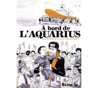 FUTUROPOLIS À bord de l'Aquarius