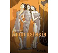 Futuropolis Amorostasia tome 3