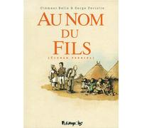 FUTUROPOLIS Au nom du fils - intégrale