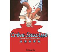 FUTUROPOLIS crève saucisse