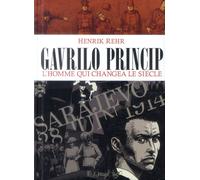 FUTUROPOLIS Gavrilo Princip, l'homme qui changea le siècle