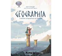 Futuropolis Geographia - L'odyssée cartographique de Ptolémée