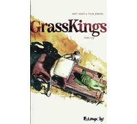 FUTUROPOLIS Grass kings tome 1