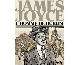 FUTUROPOLIS James Joyce ; l'homme de Dublin