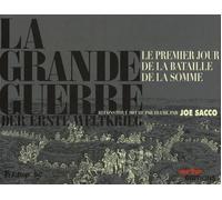 FUTUROPOLIS La Grande Guerre - Le Premier Jour de la bataille de la Somme
