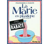 FUTUROPOLIS la marie en plastique ; intégrale