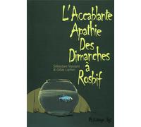 FUTUROPOLIS l'accablante apathie des dimanches à rosbifs