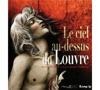 FUTUROPOLIS le ciel au-dessus du louvre