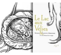 FUTUROPOLIS le lac aux vélies ; un conte musical mis en images ; un cd audio
