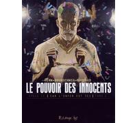 FUTUROPOLIS Le pouvoir des innocents - Cycle 2 tome 1