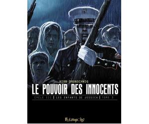 FUTUROPOLIS Le pouvoir des innocents - cycle 3 tome 3