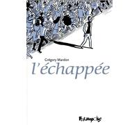 FUTUROPOLIS L'échappée