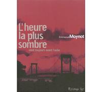 FUTUROPOLIS l'heure la plus sombre... vient toujours avant l'aube