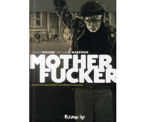 FUTUROPOLIS Mother Fucker - Intégrale