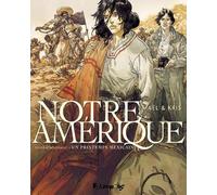 Futuropolis Notre Amérique tome 2