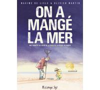 FUTUROPOLIS On a mangé la mer