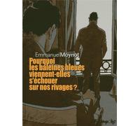 FUTUROPOLIS Pourquoi les baleines bleues viennent-elles s'échouer sur nos rivages?