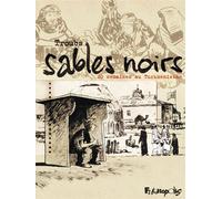 FUTUROPOLIS Sables noirs - 20 semaines au Turkmenistan