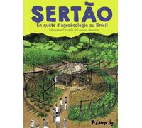 FUTUROPOLIS Sertão - En quête d'agroécologie au Brésil