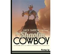 FUTUROPOLIS The shaolin cowboy tome 3