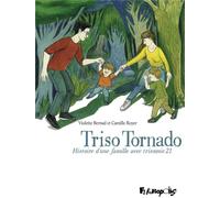 FUTUROPOLIS Triso tornado - Histoire d'une famille avec trisomie 21