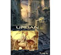 Urban: Enquête immobile (4)