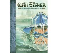 FUTUROPOLIS Will Eisner - The centennial celebration 1917-2017