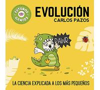 Futuros genios: Evolución / Future Geniuses. Evolution