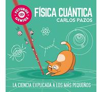 Futuros genios: Física cuántica / Future Geniuses. Quantum Physics