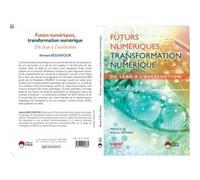 Futurs numeriques - transformation numerique EDITIONS ESKA (Auteur)