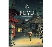 Fuyu: Estampes d'hiver