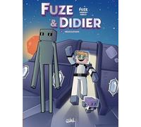 Fuze & Didier Tome 5 - Négociations