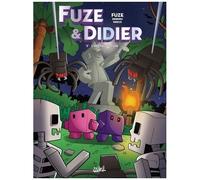 Fuze et Didier – Tome 6 : L'Héritage de Fuze – Cartonné – Soleil