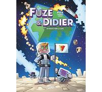 Fuze et Didier – En route vers la Lune – Tome 2 – Soleil