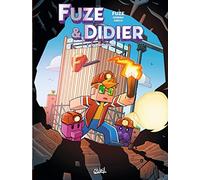 Fuze, Jean-Christophe Derrien – Fuze & Didier Tome 4 : Les Trois Tours – Cartonné