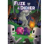 Fuze et Didier T06: L'Héritage de Fuze