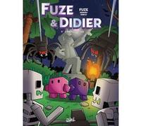 Fuze et Didier T06: L'Héritage de Fuze