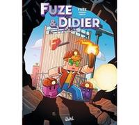 FUZE ET DIDIER - Tome 04 LES TROIS TOURS Fuze (Scénario), Jean-Christophe Derrien (Scénario), Ornella Greco (Dessinateur), Javier Mena (Coloriste)