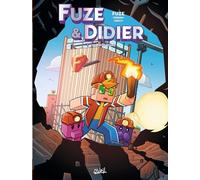Fuze & Didier Tome 4 - Les Trois Tours